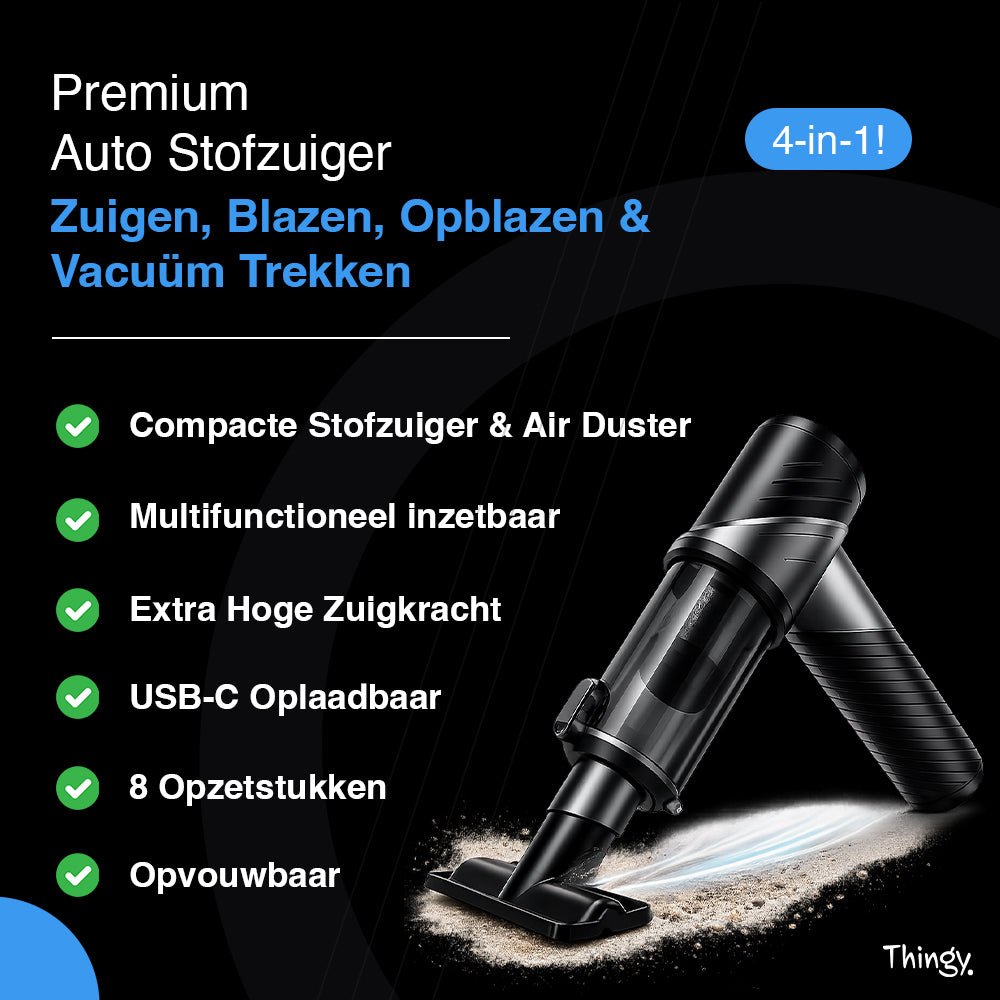 Thingy® Premium 4-in-1 Auto Stofzuiger | Zuigen, Blazen, Opblazen & Vacuüm Trekken - Thingy